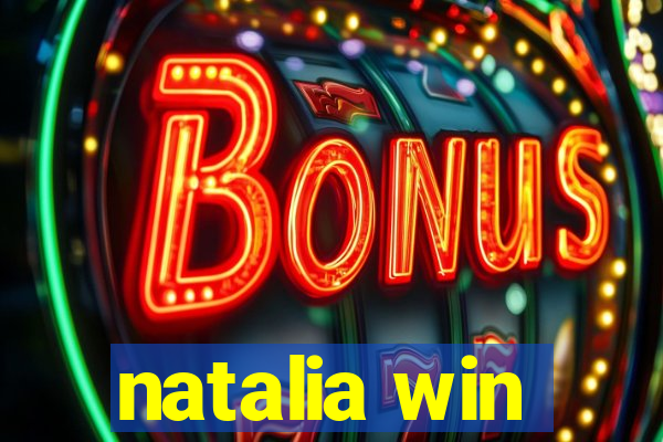 natalia win